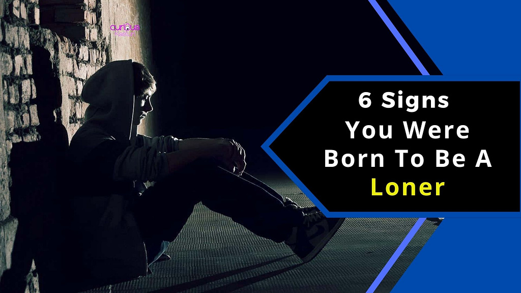 Born To Be A Loner