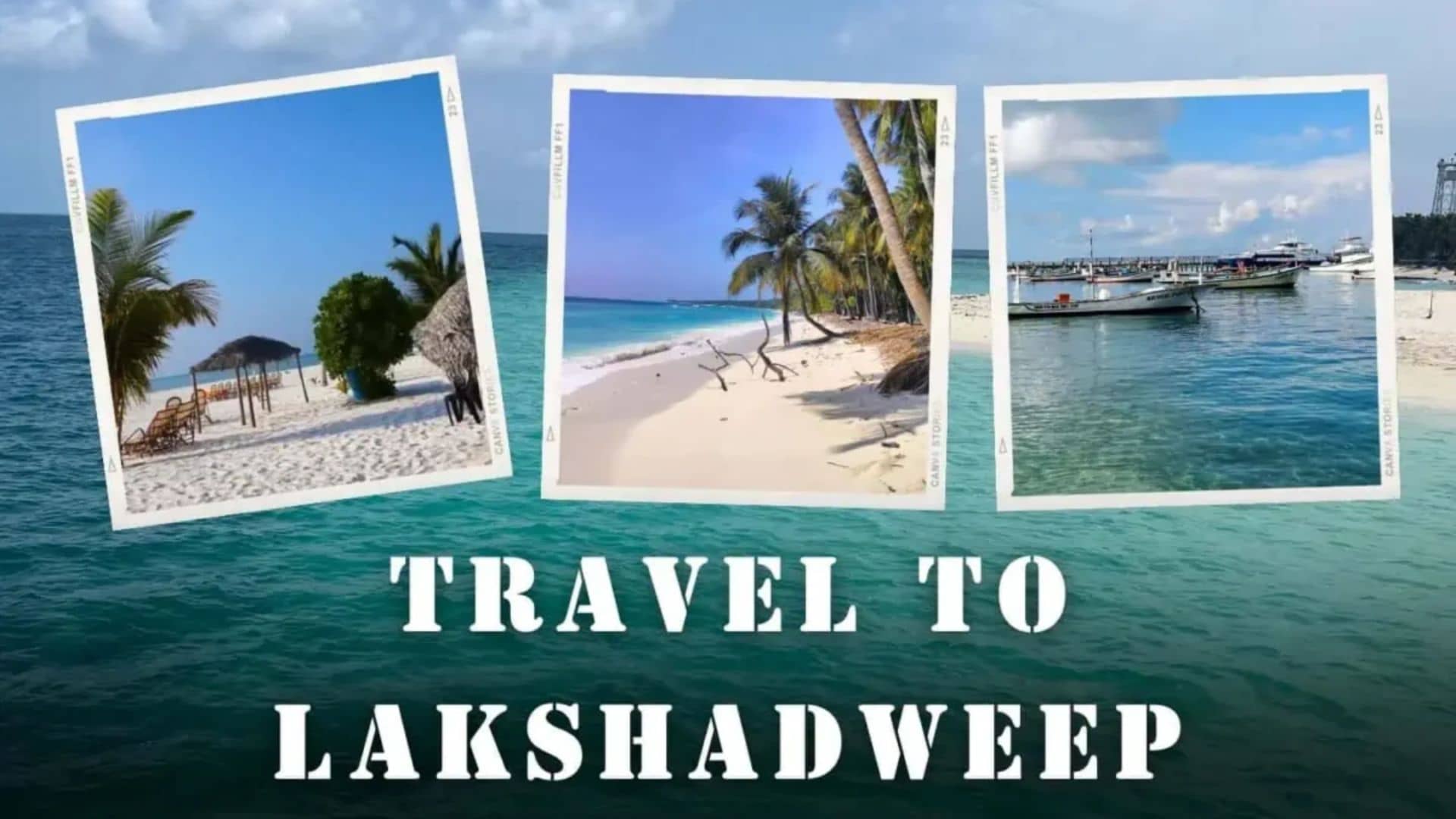 Travel Destinations of Lakshadweep